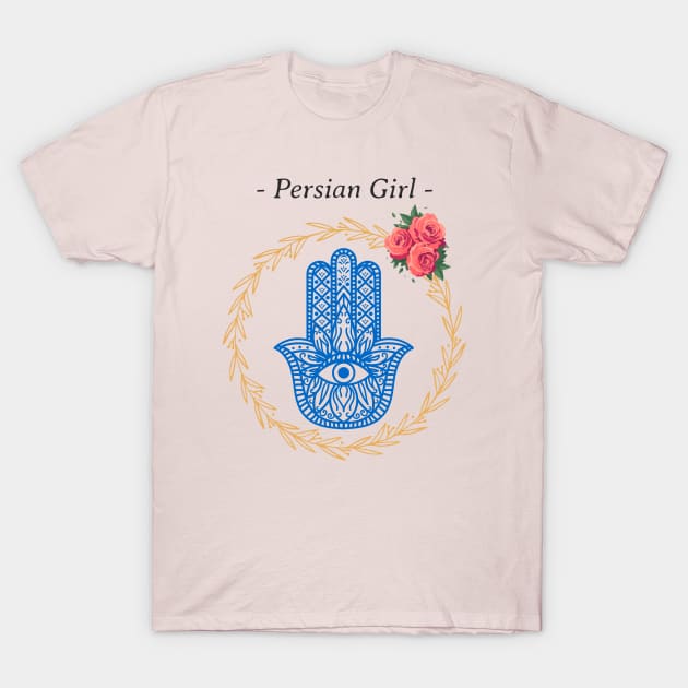 Persian Girl Iranian Iran Hamsa T-Shirt by Tip Top Tee's